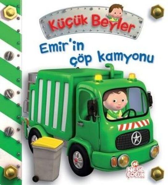 Ema Emirin Çöp Kamyonu Küçük Beyler 10.Kitap